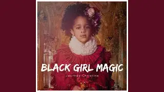 Black Girl Magic (feat. Jessica Jolia)