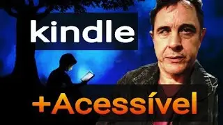 Amazon Kindle acessibilidade e migra&ccedil;&atilde;o 