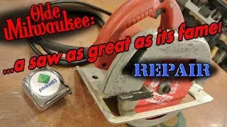 Breakdown and repair of the Milwaukee circular saw