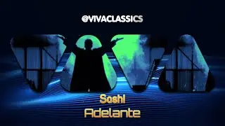 Sash! - Adelante | Official Video | VIVA CLASSICS