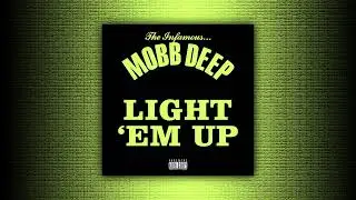 Light 'Em Up (Demo) - Mobb Deep (REMASTERED) [Explicit]