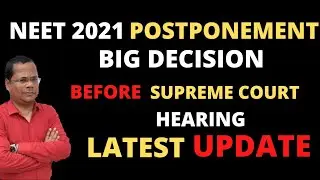 NEET 2021 POSTPONMENT NEWS LATEST NEWS | SUPREME COURT | NEET POSTPONED LATEST UPDATE
