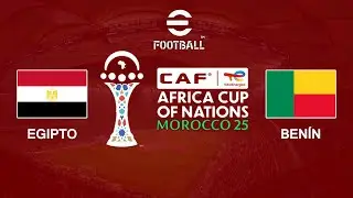 EFOOTBALL 2026 MOBILE - COPA AFRICANA DE NACIONES 2026 - EGIPTO vs. BEN&Iacute;N | GAMEPLAY [60 FPS]
