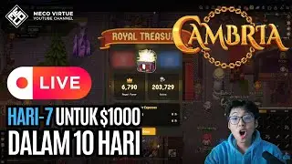 🔴HARI 7: CUAN $1000 DALAM 10 HARI - Cambria Gold Rush S3 - MECO LIVE #196