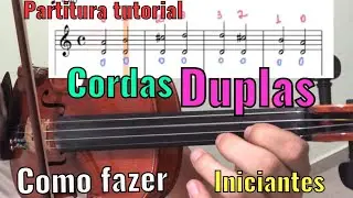 Cordas Duplas no violino como fazer p/ iniciantes com partitura tutorial