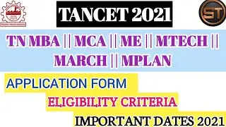TANCET 2021||TN MBA,MCA,ME,MTECH,MARCH,MPLAN|| APPLY ||ELIGIBILITY ||IMPORTANT DATES||STORY TIME 1.0