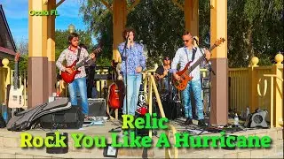 Relic 🎸 Rock You Like A Hurricane 🎸 Circle Square Commons, Ocala FL