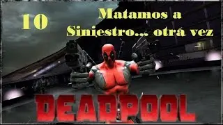 Deadpool [10] - machacamos al Machacador (jefazo malo :( ) - Vixusaurus