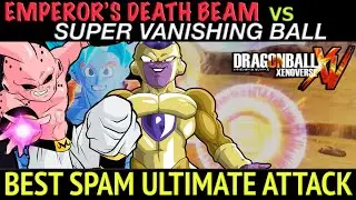 Dragon Ball Xenoverse - Emperor's Death Beam vs Super Vanishing Ball (Best Spam Ultimate Attack)