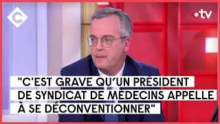 Tarif des médecins : le bras de fer - Thomas Fatôme - C à Vous - 27/02/2023