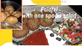 Falafel recipe/Falafel with one spoon salad/falafel recipe by Arzoo's recipes