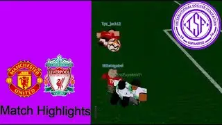 IS6 S6 | Manchester United Vs Liverpool | PL GW6 | Highlights