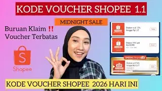 KODE VOUCHER SHOPEE PROMO PUNCAK 1.1 MIDNIGHT SALE 2026 || KODE VOUCHER SHOPEE 2025