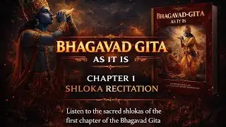 Bhagavad Gita Chapter 1 Shloka Recitation with English Translation | Gita Chanting