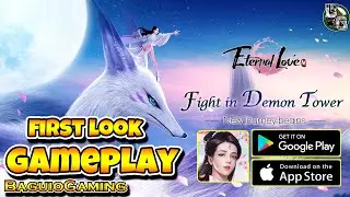 Eternal Love M Gameplay/First Look/New Mobile Game