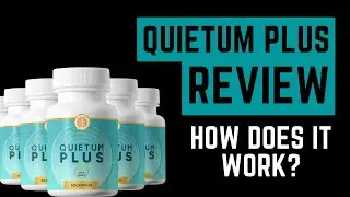 Quietum Plus Supplement Review - Tinnitus Relief Supplement