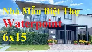 Đ&aacute;nh Gi&aacute; Nh&agrave; Mẫu Biệt Thự Đơn Lập Waterpoint Nam Long 6x15 Khu Đ&ocirc; Thị Waterpoint Bến Lức Long An