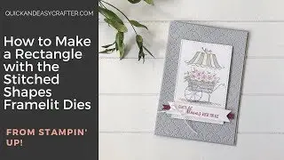 Stampin' Up Stitched Shape Rectangle with the Square Die