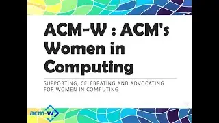 ACM-W Virtual Grace Hopper Conference Booth 2020