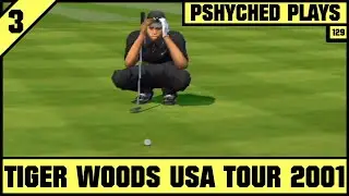 #129 | Tiger Woods USA Tour 2001 #3 - Could This Be The End?