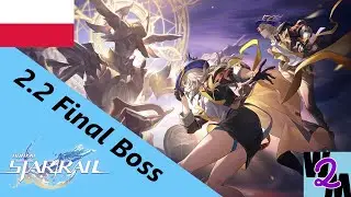 2.2 HSR Final cutscene | PL FAN DUB
