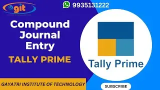 Use of Compound Journal Entry in Tally Prime | GIT Education