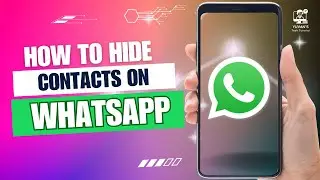 How to Hide Contacts on WhatsApp
