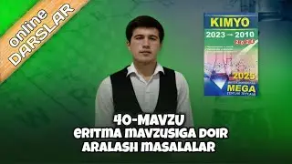 Eritma mavzusiga doir aralash masalalar.2-qism 23-60 gacha toʻliq yechimlari.