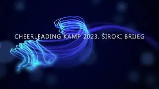 HCK Široki - 7. Cheerleading kamp 2023. Široki Brijeg