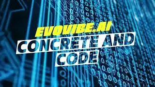 Concrete and Code - evovibe.ai | Folktronica