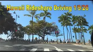 Hawaii Rideshare Driving 1/9/26 in Honolulu, Oahu, Hawaii