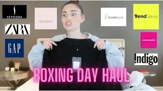 BOXING DAY HAUL *DELAYED* | TrendSavvy, Zara, The Gap, Sephora & MORE