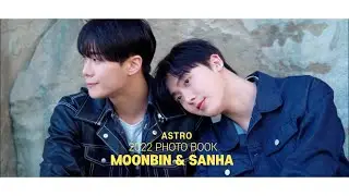 ASTRO 아스트로 - 2022 PHOTO BOOK &lsquo;MAGAZINE&rsquo; MAKING FILM [MOONBIN&SANHA]