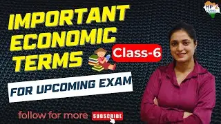 Important Economic Terms (Class-6) | For Upcoming Exams #has #upsc #hp