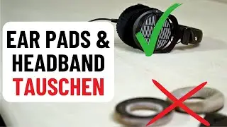Beyerdynamic DT770 / DT990 Ohrpolster und Kopfband wechseln