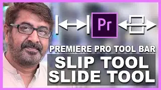 How To Use Slip Tool And Slide Tool  In Video Editing Using Adobe Premiere Pro CC|Urdu|Hindi|Part-11