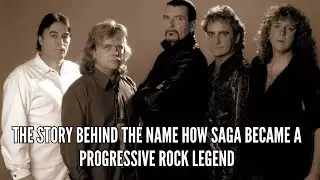 The Story Behind the Name How Saga Became a Progressive Rock Legend