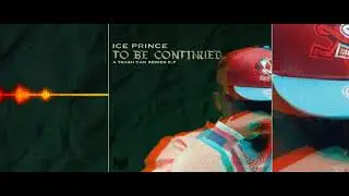 Ice Prince ( All Day )