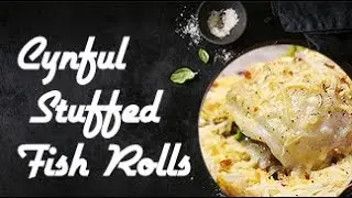 Cynful Stuffed Fish Rolls #howto #seafood