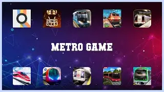 Top 10 Metro Game Android Apps