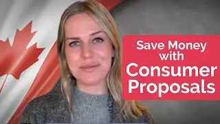 How Much Can Canadians Save with a Consumer Proposal?