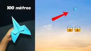 comment plier des avions en papier 100 pieds volent dans le ciel
