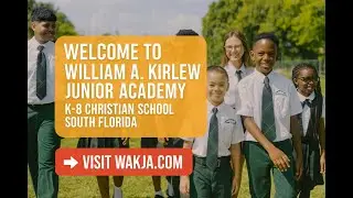 Discover William A. Kirlew Junior Academy, the Christ-Centered K-8 School for You in Miami Gardens