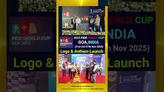 Logo & Anthem Launch #2025 FIDE WORLD CUP#Goa#India#Chess#goa #online#FIDE Instructor wilson Cruz#