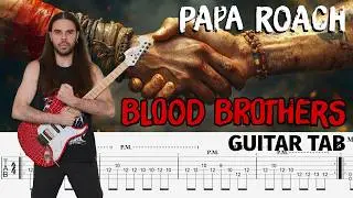 Papa Roach - Blood Brothers | Guitar TAB | Guitar Cover | Guitar Lesson