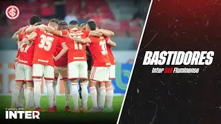 Bastidores: Inter 3 x 0 Fluminense - 22&ordf; rodada | Brasileir&atilde;o 2022