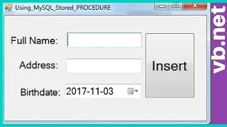 VB.NET - How To Use MySQL STORED PROCEDURE In Visual Basic.Net [with source code]
