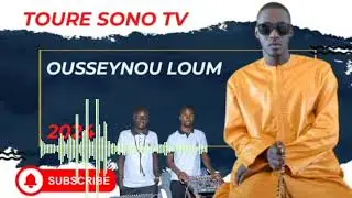 OUSSEYNOU LOUM KHILAS AVEC TOURE SONO TV