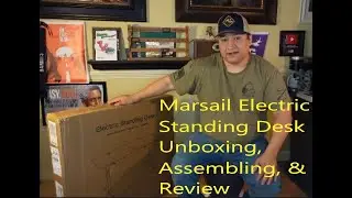 Marsail Electric Standing Desk Unboxing, Assemble, & Review.