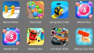 Battery Run, Money Gun Run, Car Rush 2048, Marble Run, Going Balls Order, Sand Ball, Barrel Roller 